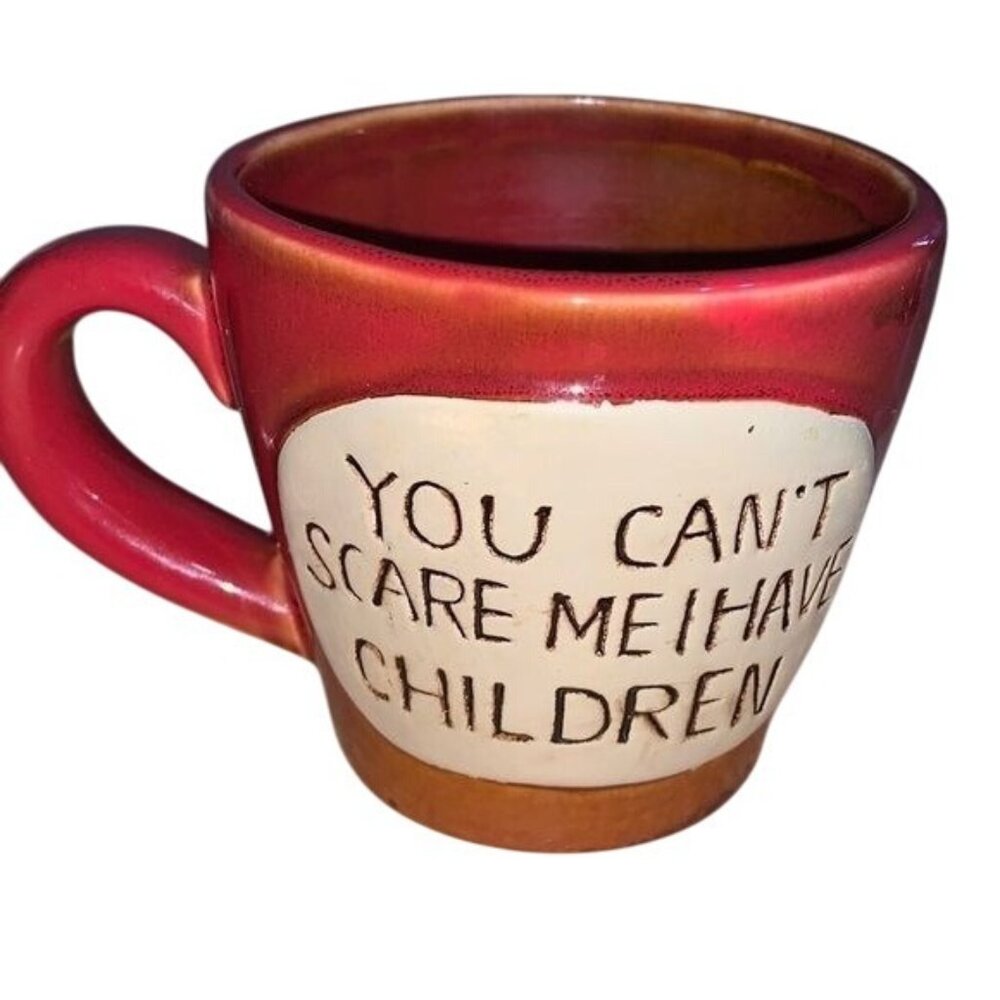 Funny Red Ceramic Coffee Mug With Quote "You Cant Scare Me I Have Children"